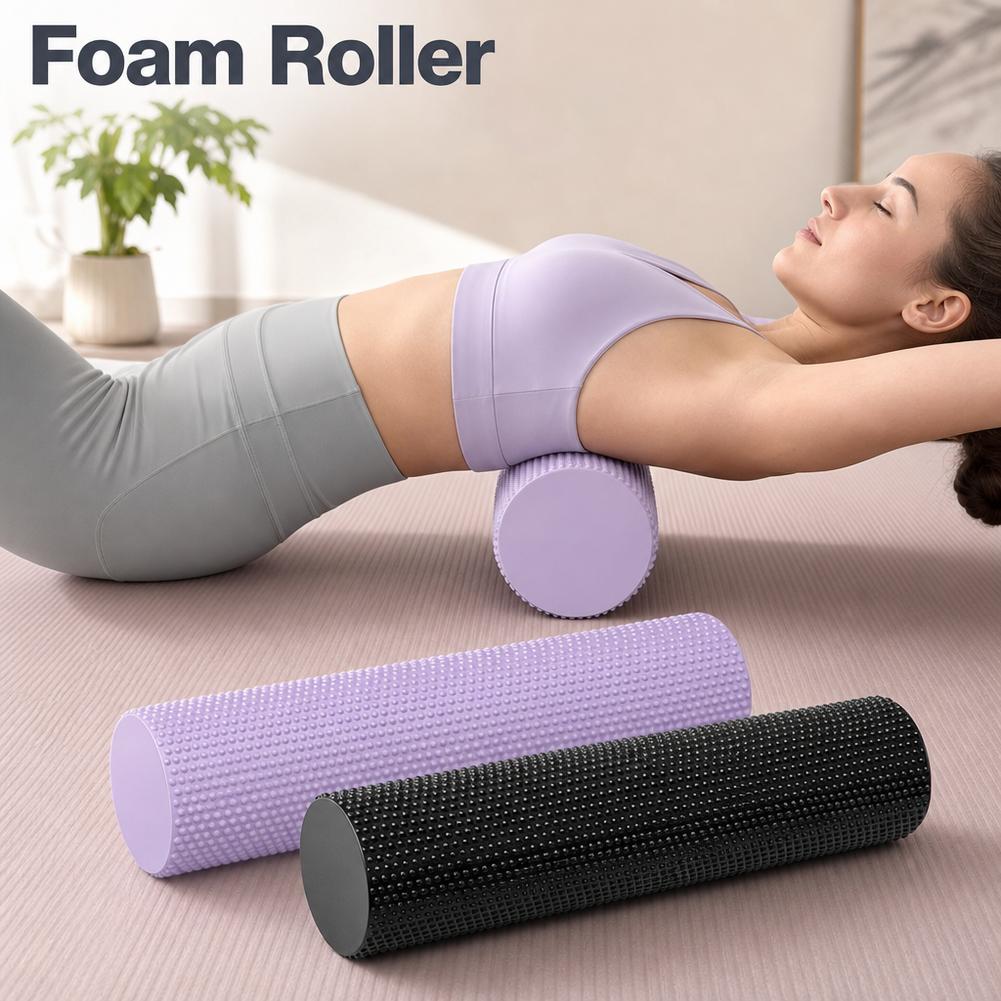 Pilates Yoga Roller - EVA Yoga Köpük Rulosu Yüksek Yoğunluklu
